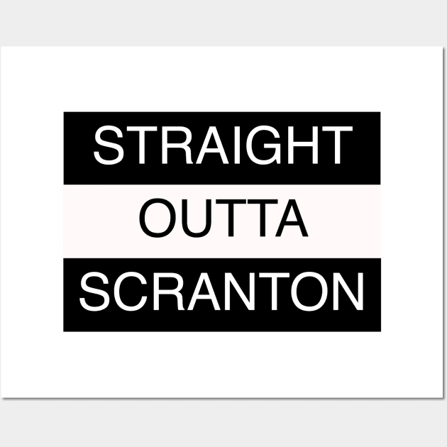 Straight Outta Scranton Wall Art by FieryAries